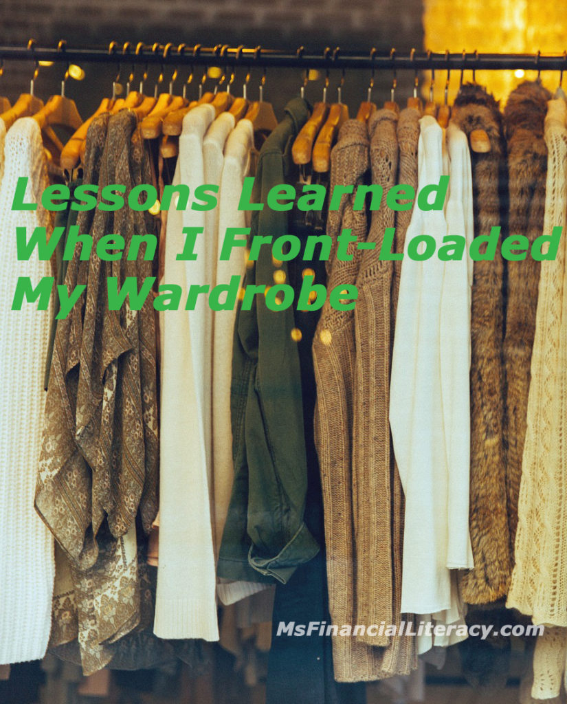 lessons learned front-loading wardrobe