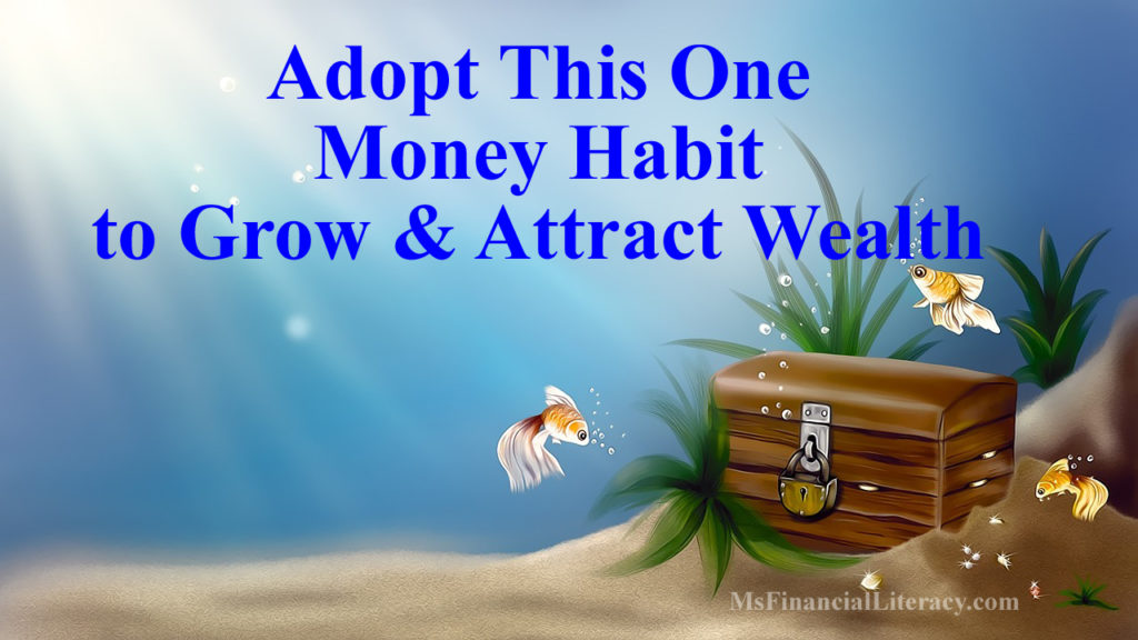 money habits grow attract wealth picking pennies