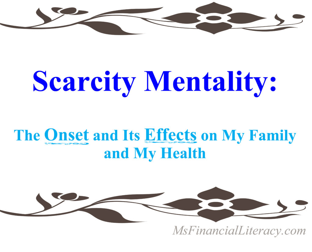 scarcity mindset onset effects